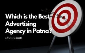 Which is the Best Advertising Agency in Patna?