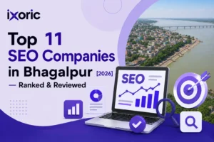 Top 11 SEO Companies in Bhagalpur [2026] — Ranked & Reviewed