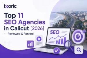 Top 11 SEO Agencies in Calicut [2026] — Reviewed & Ranked