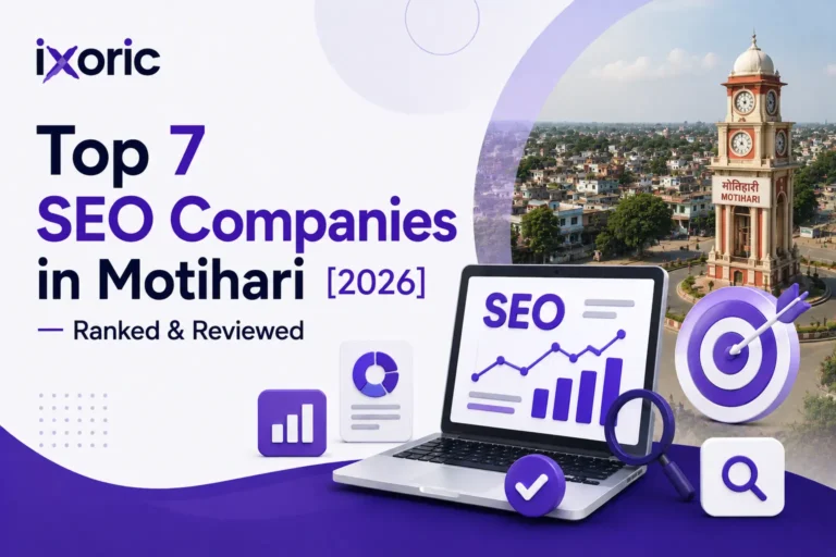 Top 7 SEO Companies in Motihari [2026] — Ranked & Reviewed
