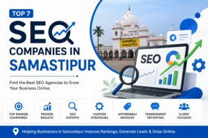 Top 7 SEO Companies in Samastipur [2026] — Ranked & Reviewed