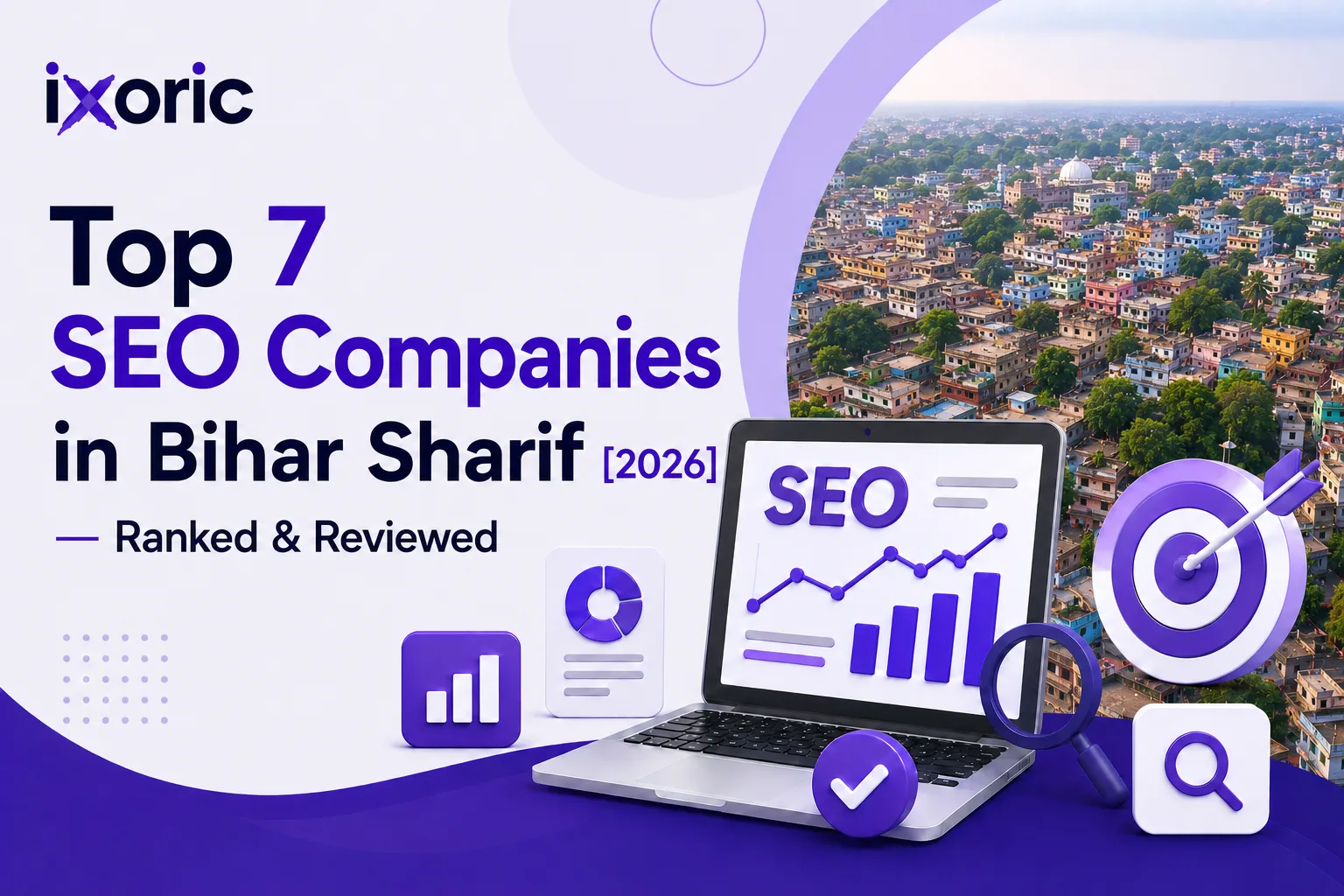 Top 7 SEO Companies in Bihar Sharif [2026] — Ranked & Reviewed